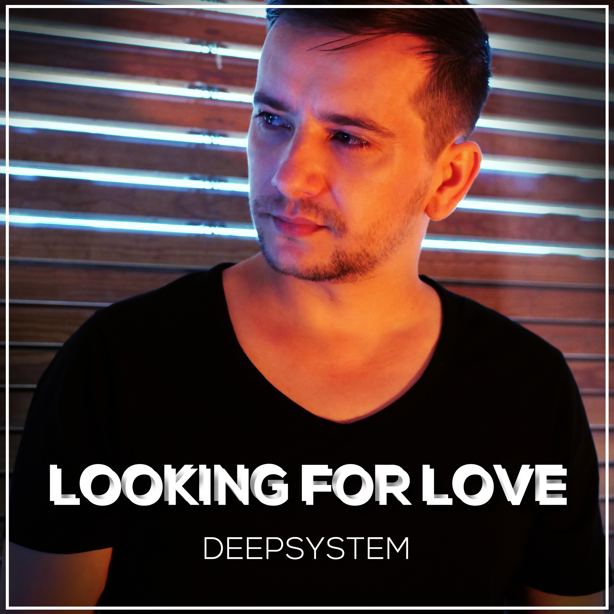 DEEPSYSTEM - Looking for Love (Cover)