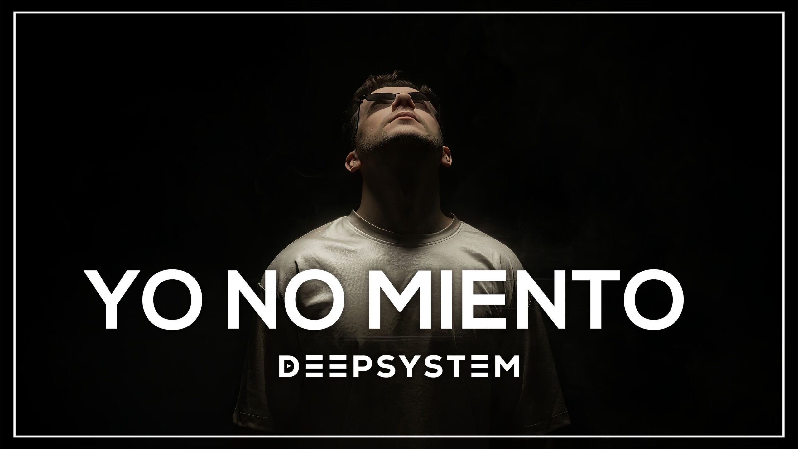 DEEPSYSTEM - Yo No Miento - YT